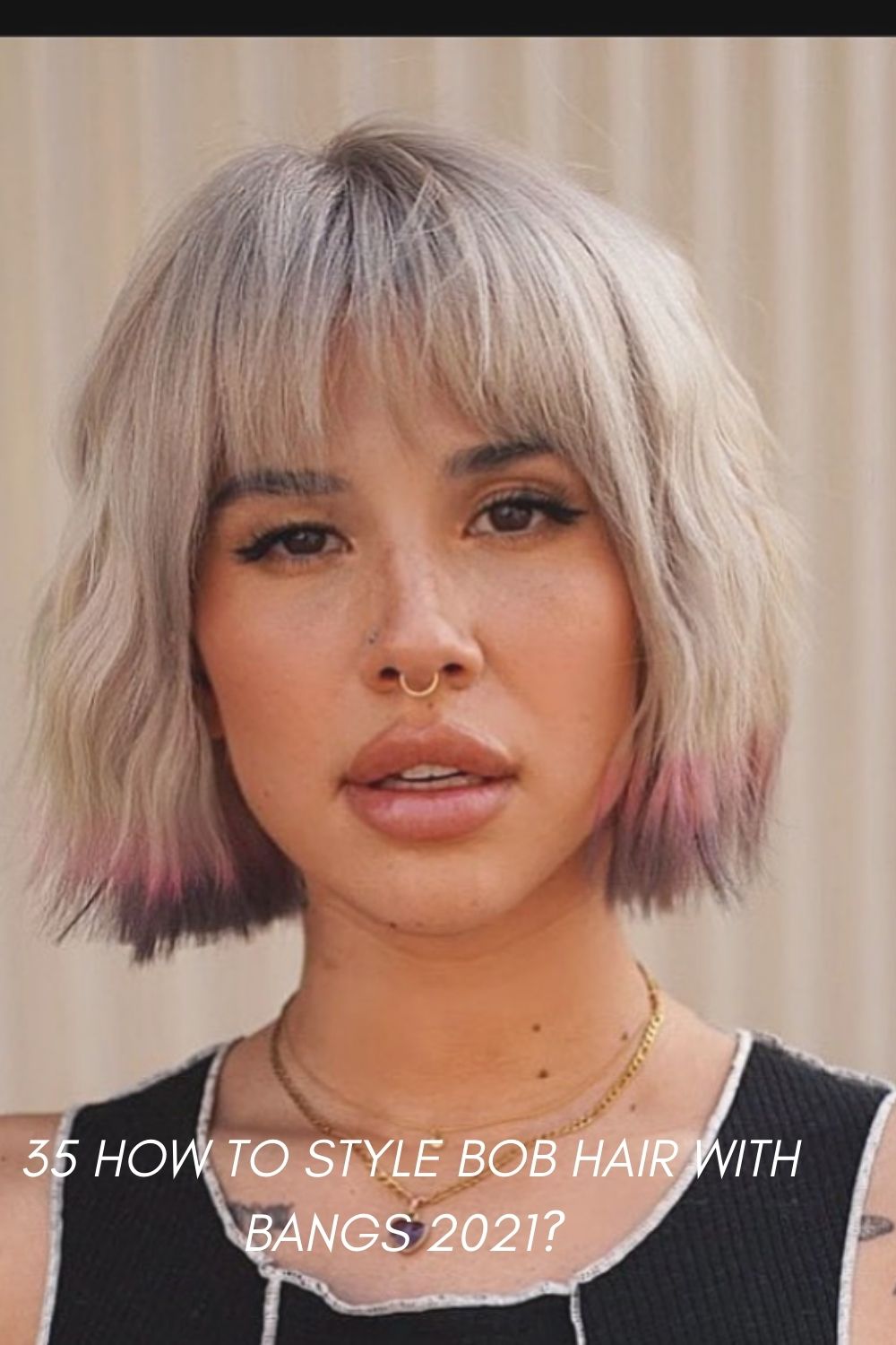 How to style bob hair with bangs 2021?