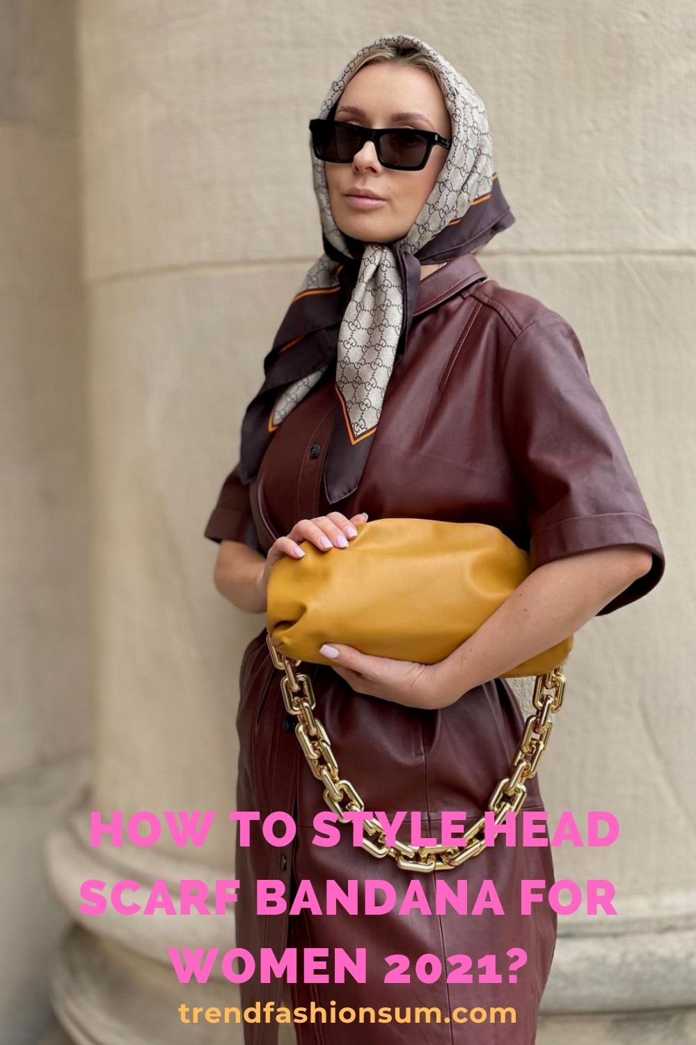  How to style head scarf bandana for women 2021?